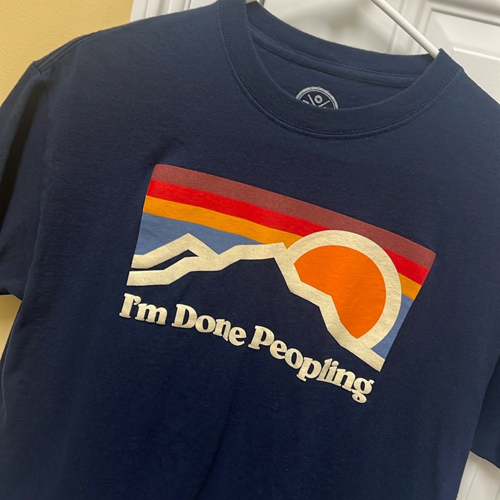 I'm Done Peopling Graphic Tee Size medium M DOM blue t-shirt top